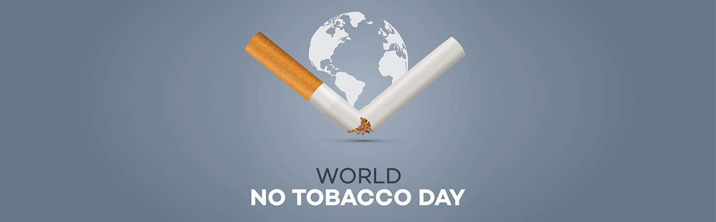 World No Tobacco Day: Choose Health Over Tobacco